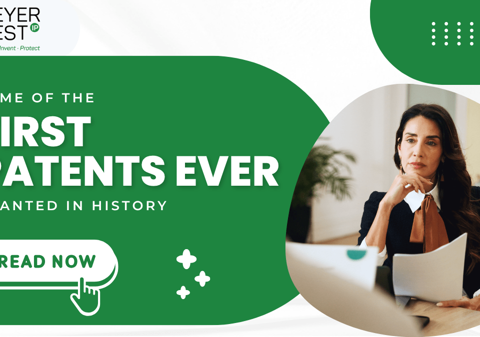 Some of the First Patents Ever Granted In History