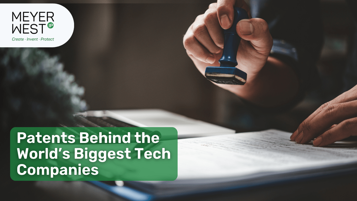 Patents Behind the World’s Biggest Tech Companies