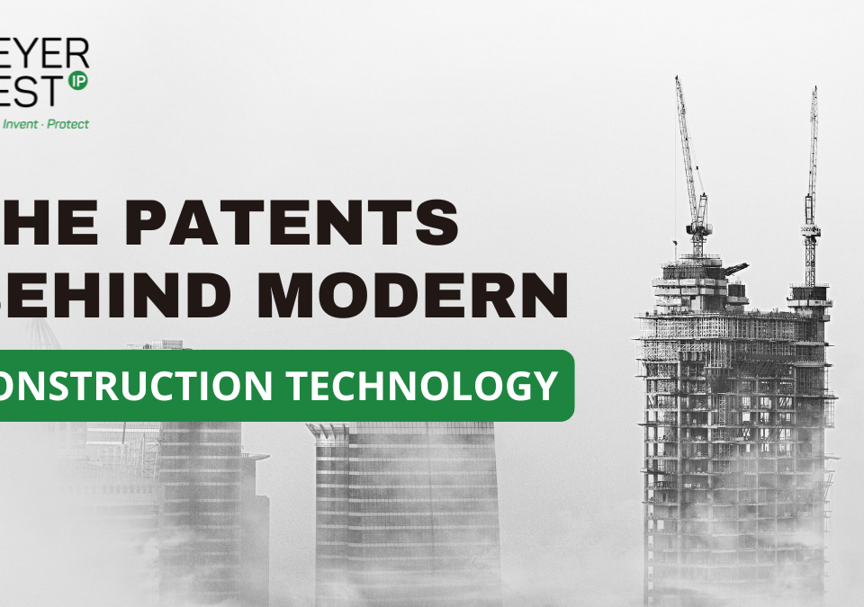 The Patents Behind Modern Construction Technology