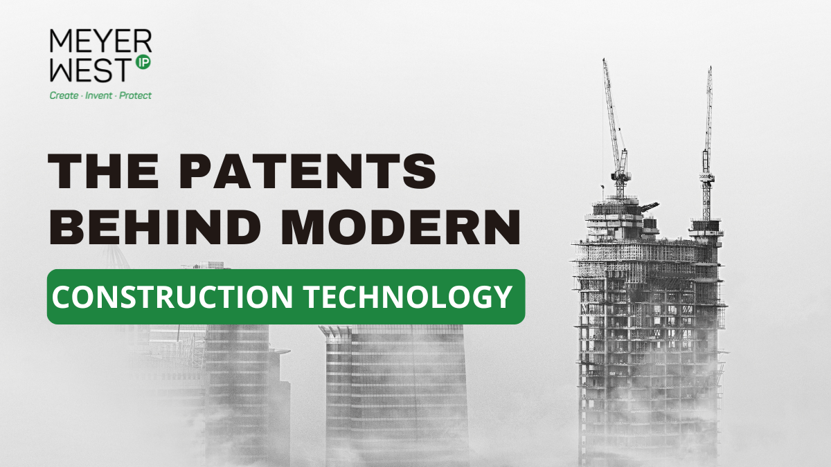 The Patents Behind Modern Construction Technology